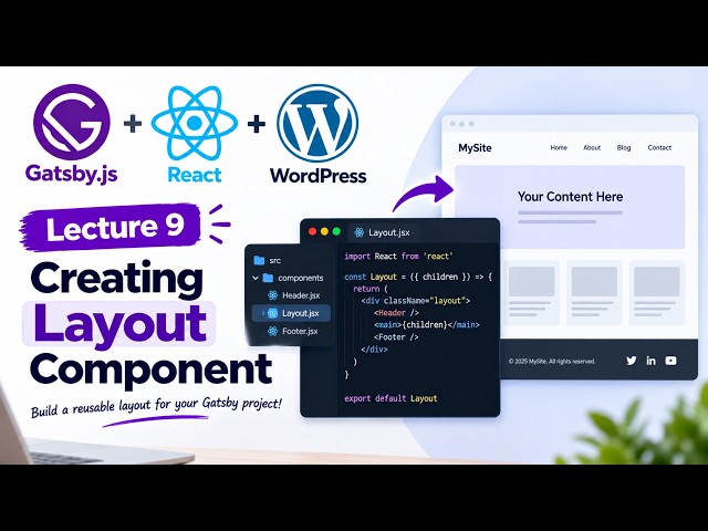 Cómo crear un componente de diseño (Layout) en Gatsby.js | Lección 9