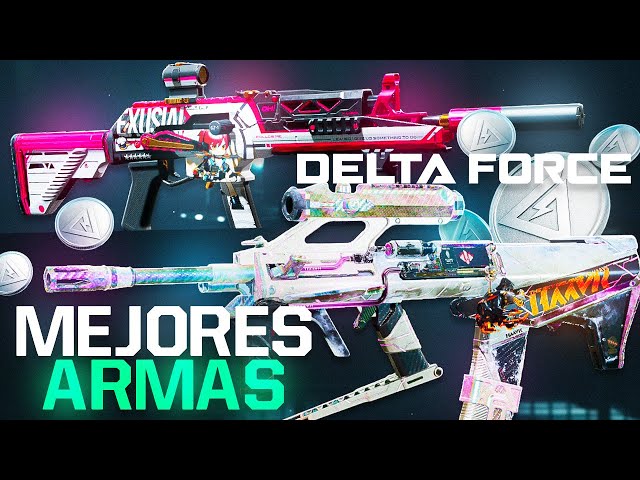 Las MEJORES ARMAS para GANAR MILLONES en DELTA FORCE OPERACIONES