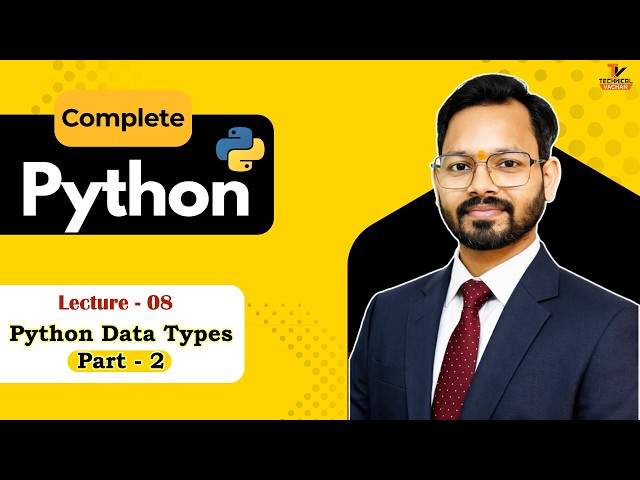Python Lecture 8 | Non-Primitive Data Types - List,Tuple,Set,Dictionary #python#programming