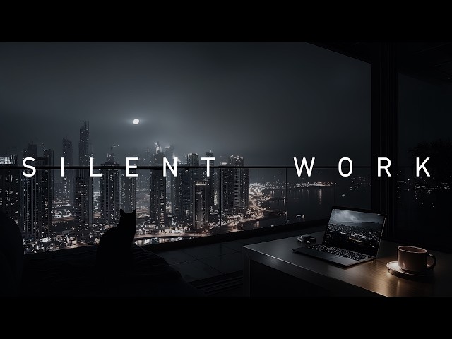 Deep Work Music — Silent Hours to Code, Focus & Vanish