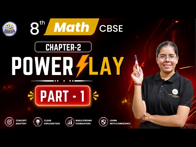 🔴 LIVE: CBSE Class 8 Maths – Chapter 2: PowerPlay- Sonam Ma'am| Part 1