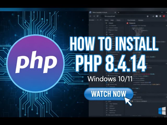 How to install PHP 8.4.14 Windows 10/11