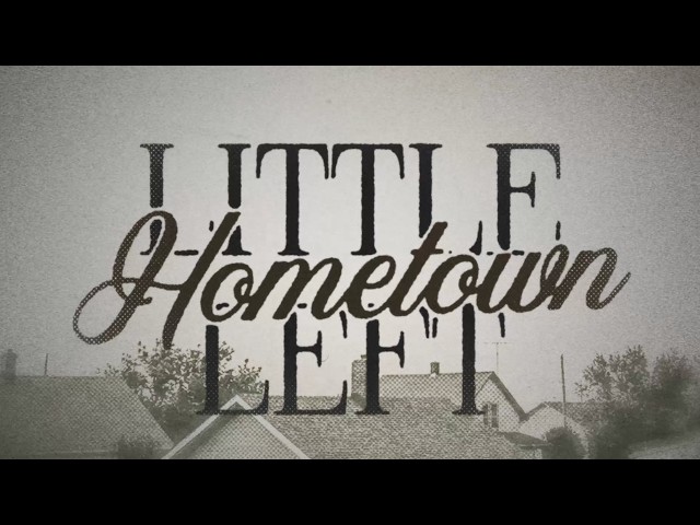 Jason Aldean - Little Hometown Left (Official Lyric Video)