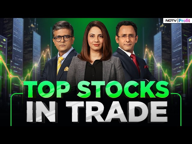Share Market Open LIVE | Top Stocks To Watch In Trade Today | Stock Market LIVE Today