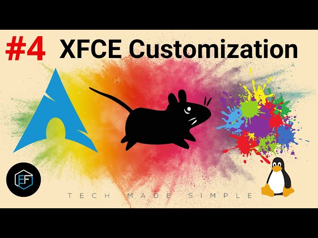 [4] | XFCE Customization