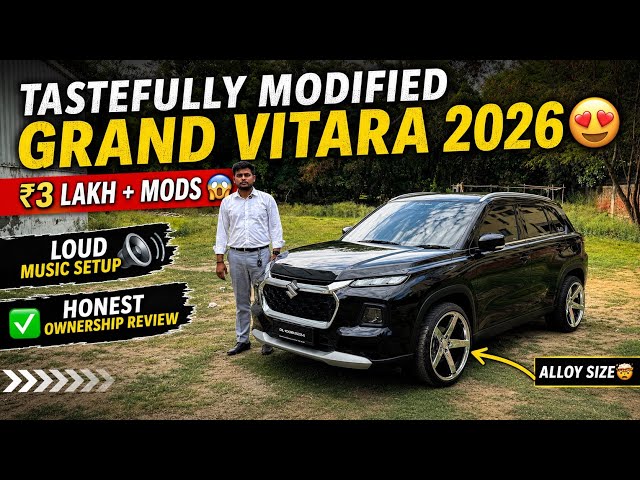 Modified Grand Vitara CNG 2026😍|| ₹3 Lakh Mods || Big Size Alloys • Loud Music Setup & Much More🔥