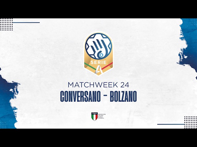 Serie A Gold [24th] | CONVERSANO - BOLZANO