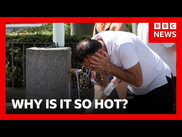 Why is it so hot and when will European heatwave end? | BBC News