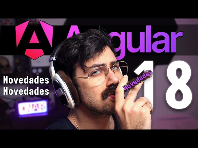 Angular 18 es INCREÍBLE | Novedades