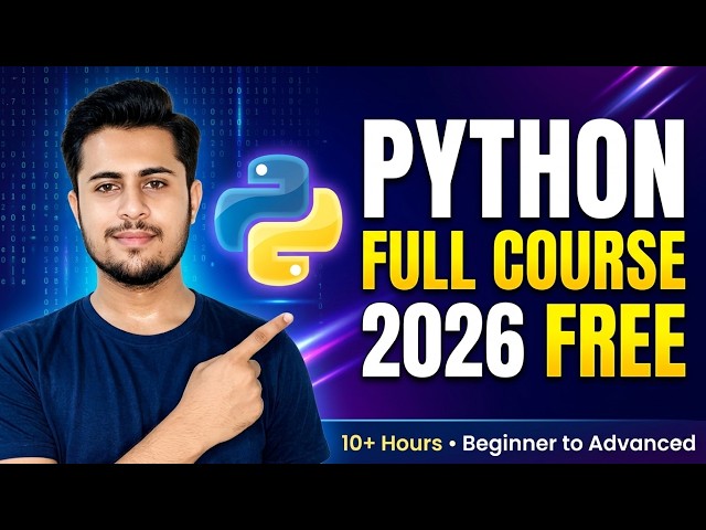 Python Full Course for Beginners 2026 | Learn Python in 10 Hours Free