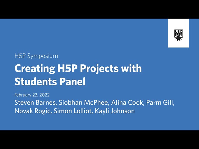 H5P Symposium: Creating H5P Projects with Students Panel