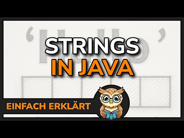 Programmieren lernen Java | String - Strukturierte Programmierung