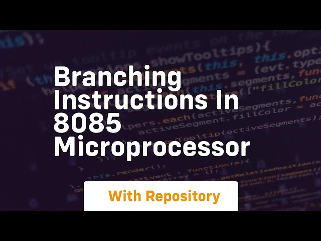 branching instructions in 8085 microprocessor