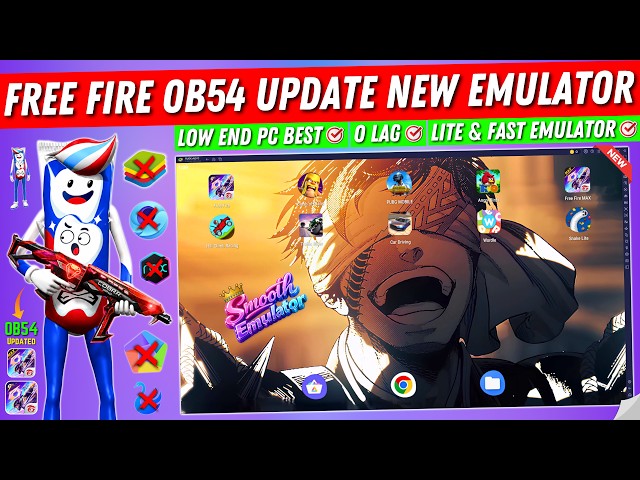 Free Fire OB54 New Update Best Emulator For Low End PC | High FPS & No Lag Android Emulator for PC