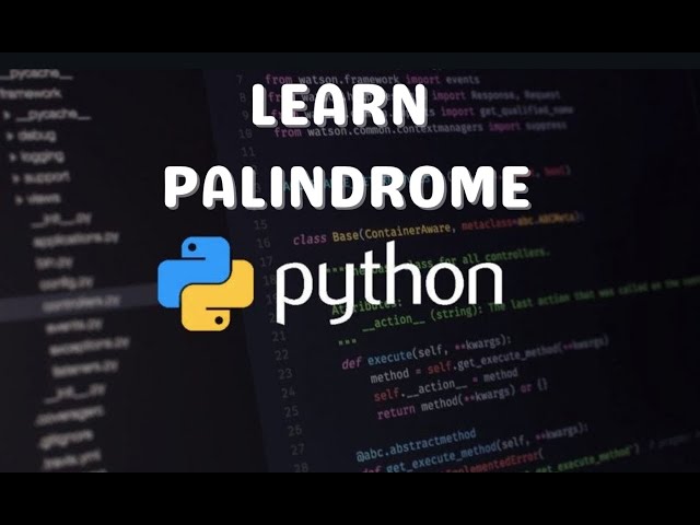 Palindrome Check in Python 🐍 | Tamil Programming Tutorial for Beginners