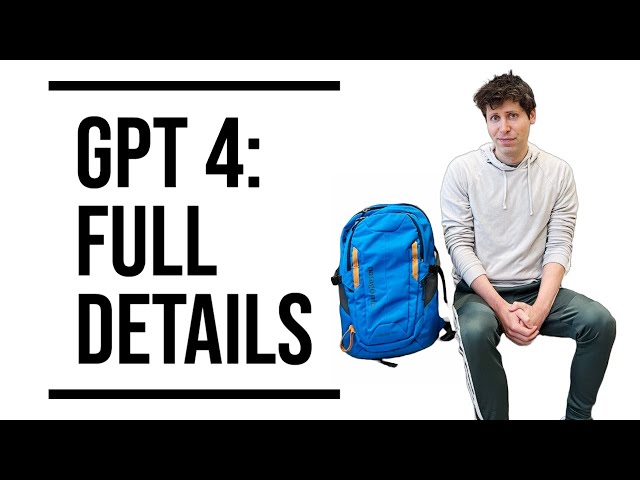 GPT 4: Full Breakdown (14 Details You May Have Missed)
