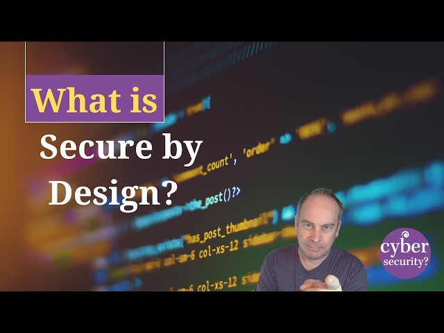 What is secure by design?