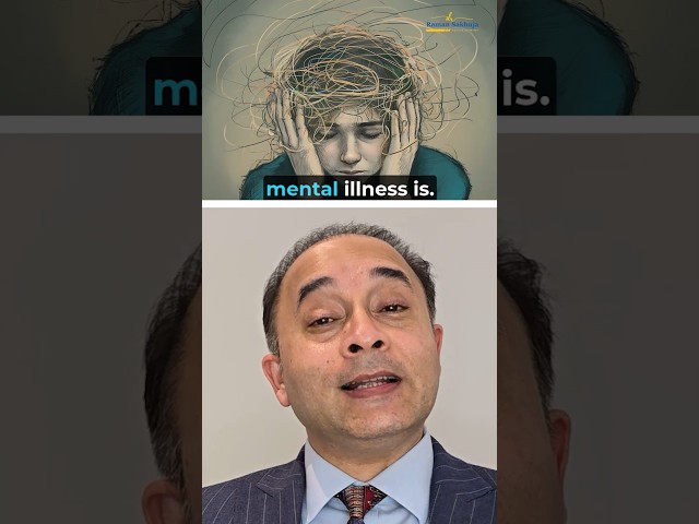 What is Mental illness? | Mental Illness Symptoms and Causes | Dr. Raman Sakhuja