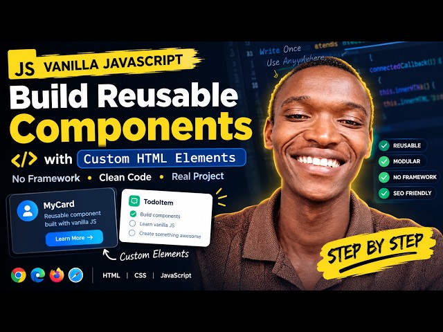 Build Reusable Components in Vanilla JavaScript /No framework/ Custom HTML Elements