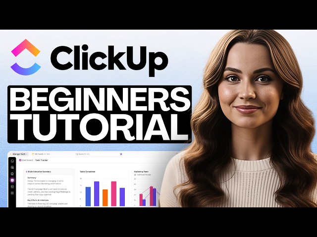 Clickup 4.0 Tutorial For Beginners 2026 (In-Depth Tutorial)