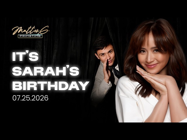 Celebrating Sarah G | A Birthday Surprise | Matteo G Primetime EP16