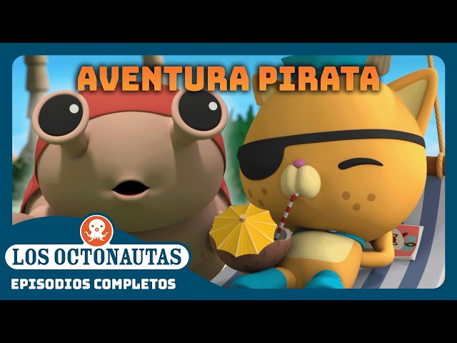 Los Octonautas - 🐱 La aventura pirata de Kwazii 🏴‍☠️ | Episodios Completos | Compilado