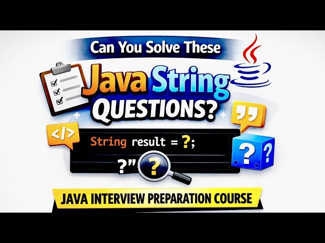Most Asked String Questions in Java Interviews | Java Interview preparation Video -28 