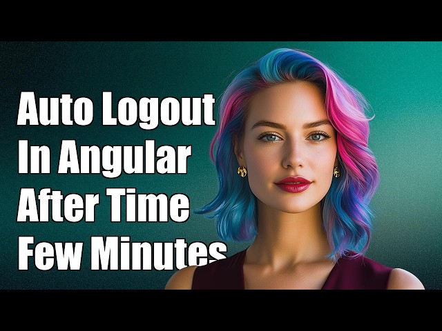 Automatic logout in Angular 2 after few minutes
