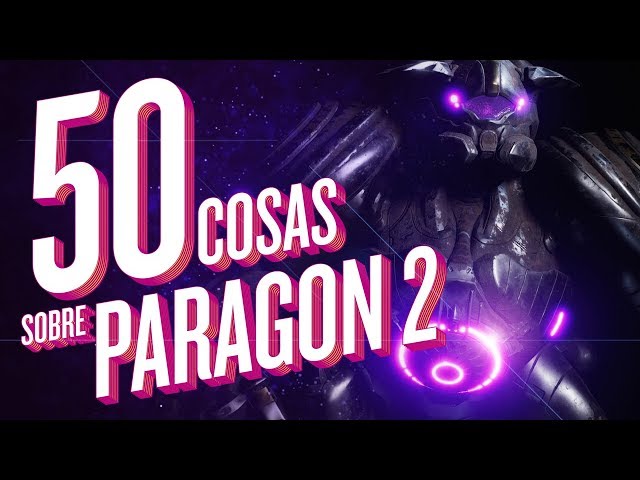 50 COSAS SOBRE PARAGON 2.