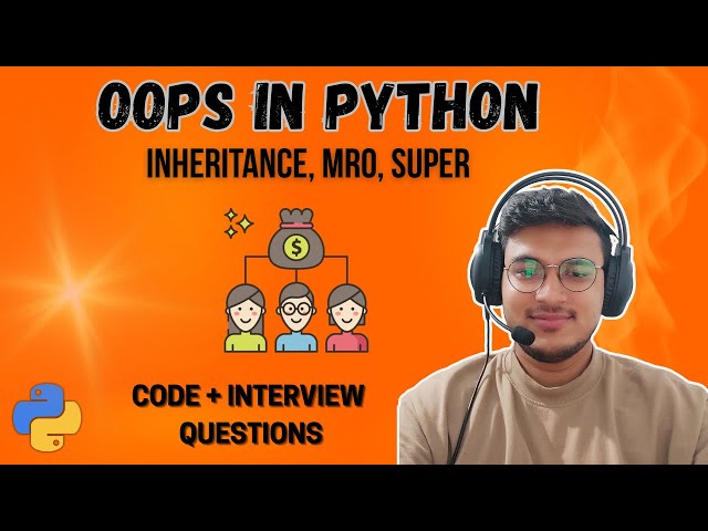 Python OOP: Inheritance Explained | Types, MRO, super(), Diamond Problem