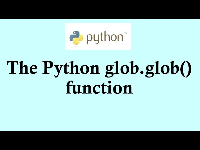 Using glob.glob() in Python