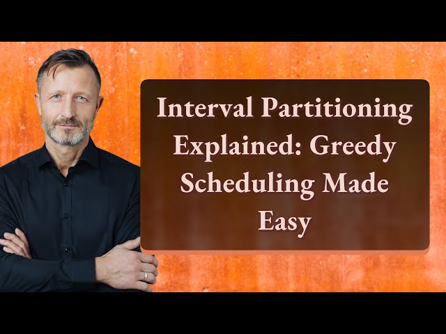 Interval Partitioning Explained: Greedy Scheduling Made Easy