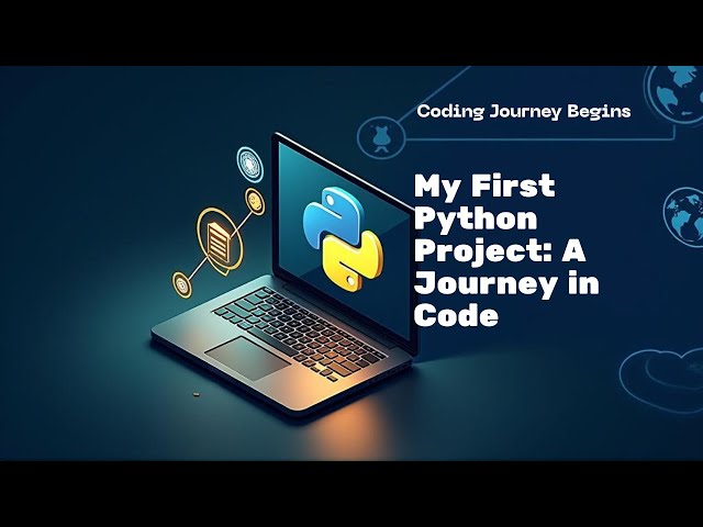 My First Python Project | A Step Forward in My Journey