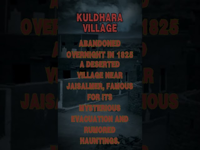 Kuldhara Abandoned Village