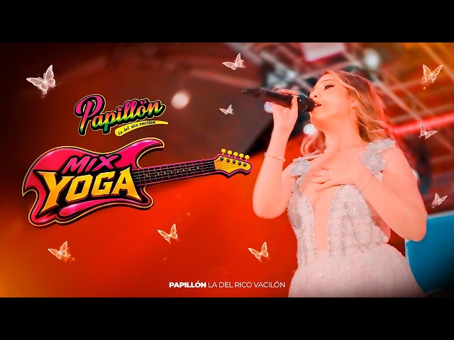 Papillón - Mix Yoga (Videoclip Oficial)
