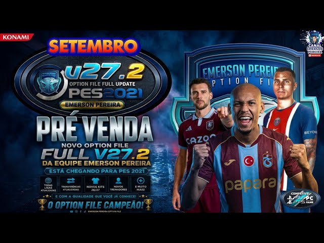 PES2021-OF FULL V27.2 (SEPTEMBER UPDATE) - PRE-ORDER OPEN WITH PROMOTIONAL PRICE