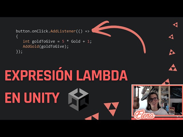 Expresiones Lambda C# en Unity: Tutorial || Nivel scripting básico - intermedio