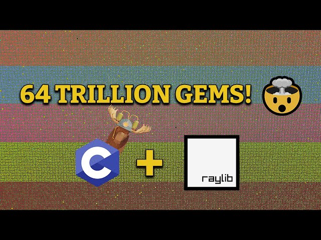 How I made a world with trillions of gems in C with Raylib