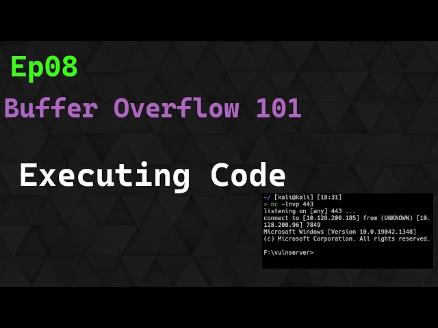 Buffer Overflow 101: Ep 8 - Arbitrary Code Execution