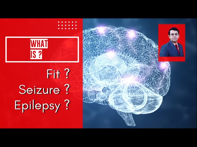 Fits / Convulsions / Seizures / Epilepsy | Do they mean the same ? | Science Explained