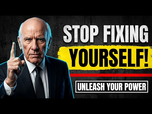 Stop Trying to Fix Yourself Do This Instead | Jim Rohn