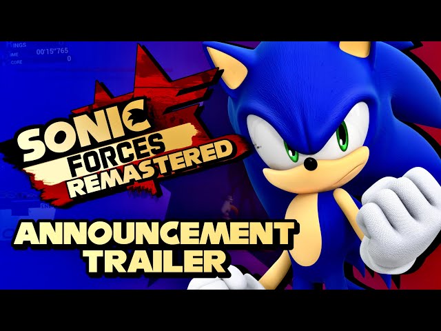 Sonic Forces: Remastered | Announcement Trailer