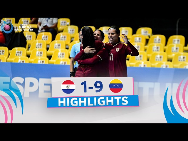 HIGHLIGHTS | PARAGUAY vs. VENEZUELA | CONMEBOL SUB 20 FUTSAL FEMENINA