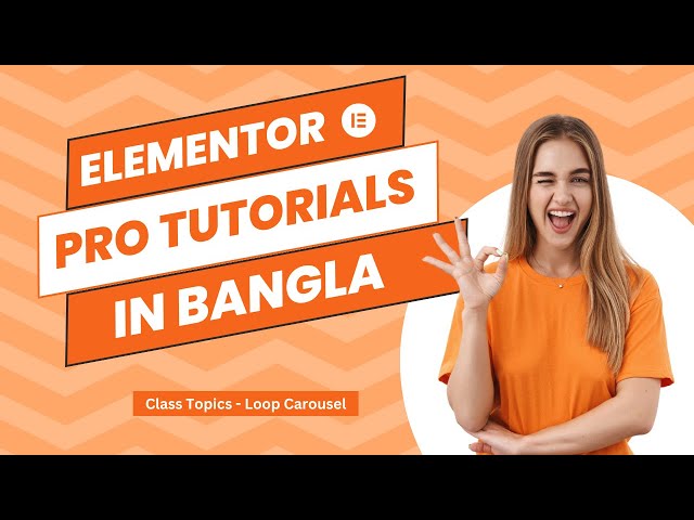 How To Use Elementor pro Loop Carousel Widget in Wordpress | Elementor Pro Tutorials in Bangla