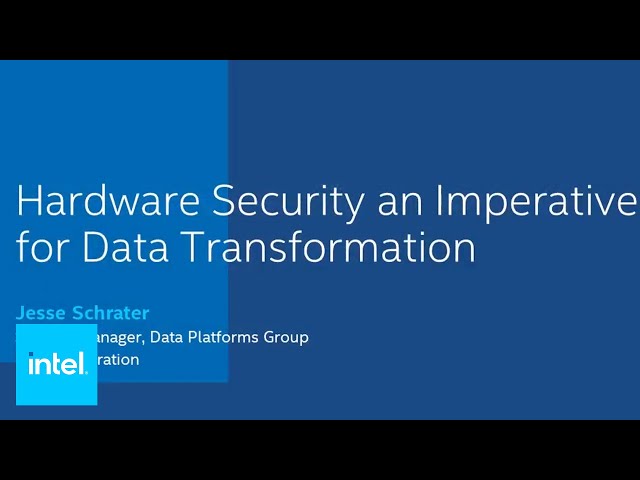 Hardware Security: Imperative for Transforming Data - Digital Transformation: Ep 27 | Intel Business