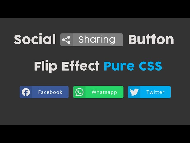 CSS Social Media Sharing Button UI Design with Flipping Hover Effect [Pure CSS] | Source Code