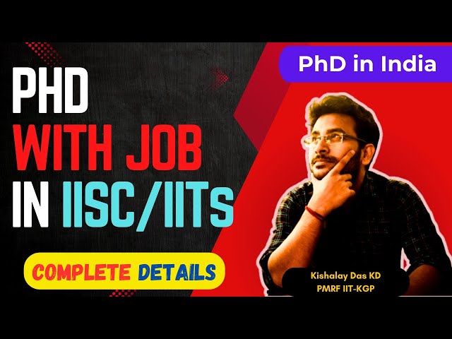 HOW to Pursue a PhD While Working 💼🎓  | IITs/IISc  | 📋 Admission Process | 🔍 Detailed Discussion