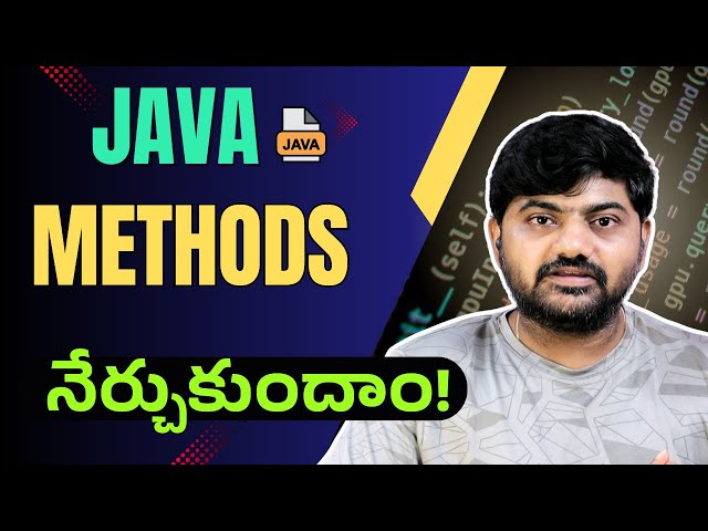 #20 Java Methods Explained in Telugu  | Beginners Guide to Methods in Java