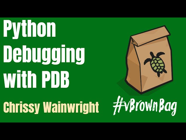 Python Debugging with PDB by Chrissy Wainwright