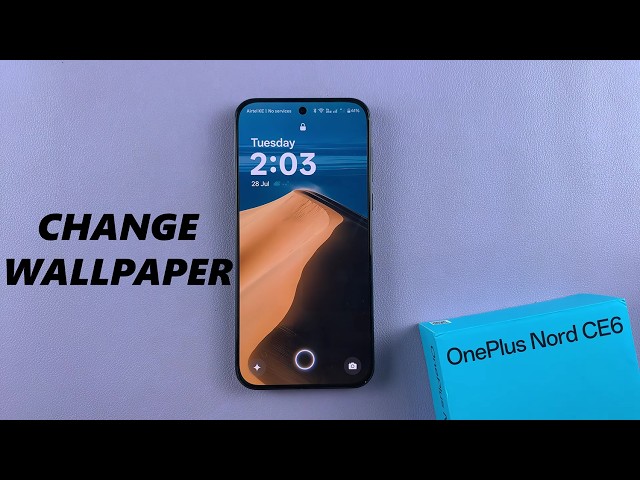 How To Change Wallpaper On OnePlus Nord CE6 5G (Home & Lock Screen Wallpaper)